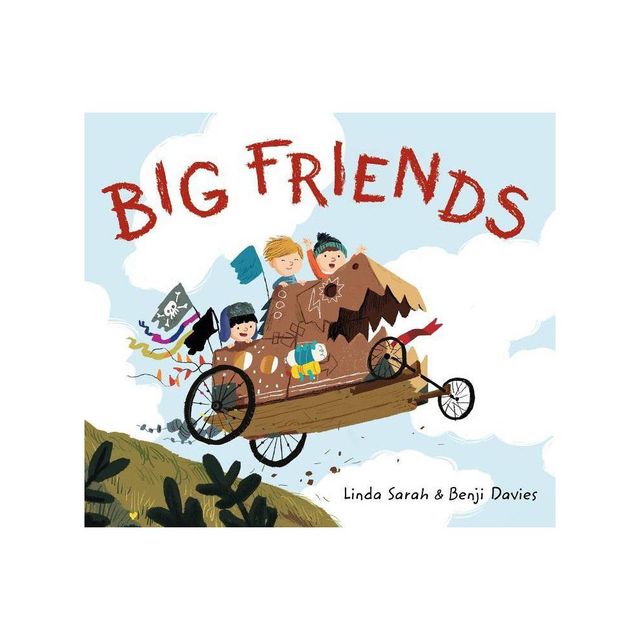 Big Friends - by Linda Sarah (Hardcover)