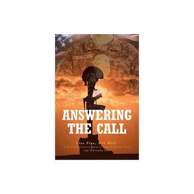 Answering The Call - by Jeff Carr & Cathy Carr (Paperback)