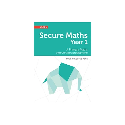 Secure Year 1 Maths Pupil Resource Pack - by Emma Low (Paperback)