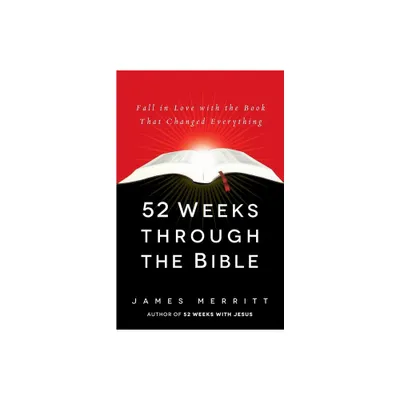 52 Weeks Through the Bible