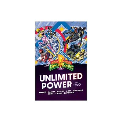 Mighty Morphin Power Rangers: Unlimited Power Vol. 2 - by Ryan Parrott (Paperback)