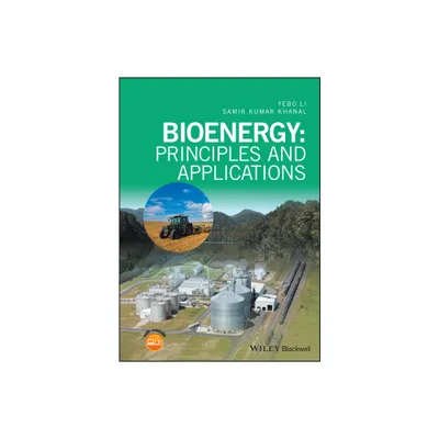 Bioenergy - by Yebo Li & Samir Kumar Khanal (Hardcover)