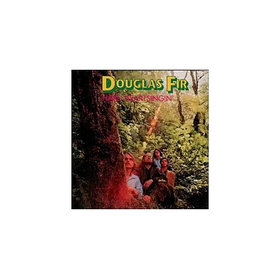 Douglas Fir - Hard Heart Singin (CD)