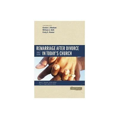 Remarriage After Divorce in Todays Church - (Counterpoints: Church Life) by Zondervan (Paperback)