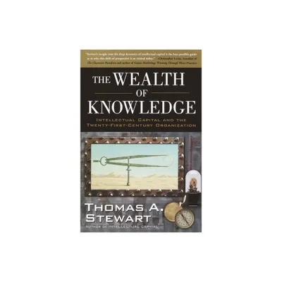 The Wealth of Knowledge - by Thomas A Stewart (Paperback)