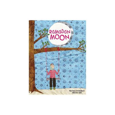 Ramadan Moon - by Naima B Robert (Paperback)