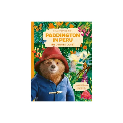 Paddington in Peru: The Jungle Quest - by Lauren Holowaty (Paperback)