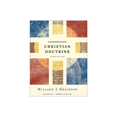 Introducing Christian Doctrine - 3rd Edition,Abridged by Millard J Erickson (Hardcover)