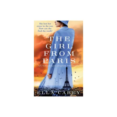 The Girl from Paris - (Daughters of New York) by Ella Carey (Paperback)