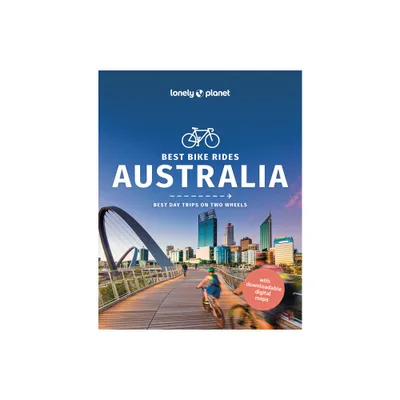 Lonely Planet Best Bike Rides Australia - (Cycling Travel Guide) (Paperback)