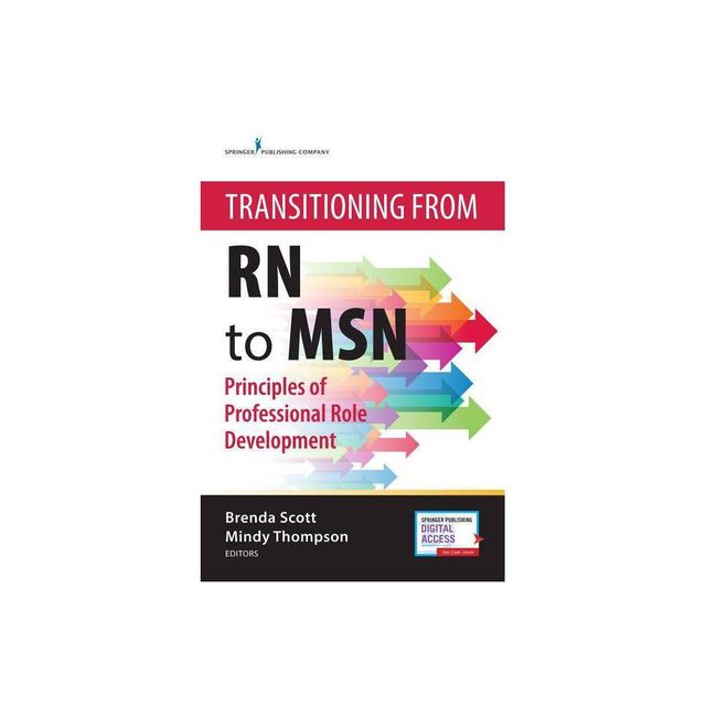 Transitioning from RN to Msn - by Brenda Scott & Mindy Thompson (Paperback)