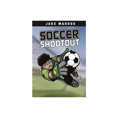 Soccer Shootout - (Jake Maddox Sports Stories) by Jake Maddox (Paperback)