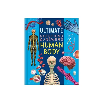 Ultimate Questions & Answers Human Body - by Igloobooks (Hardcover)