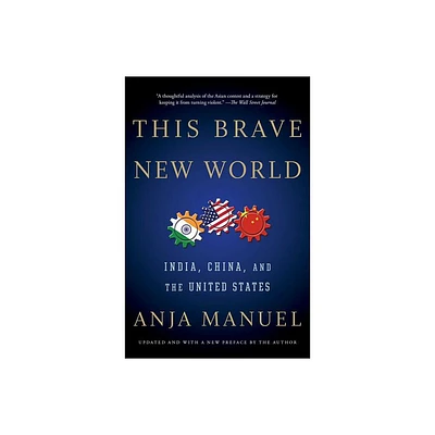 This Brave New World - by Anja Manuel (Paperback)