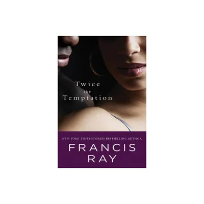 Twice the Temptation - by Francis Ray (Paperback)