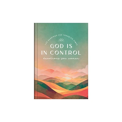 God Is in Control Devotions for Women - by Pamela L McQuade (Hardcover)