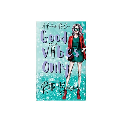 Good Vibes Only - by Rietta Boksha (Paperback)