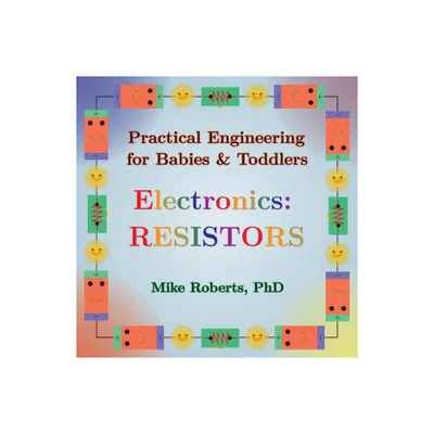 Practical Engineering for Babies & Toddlers - Electronics