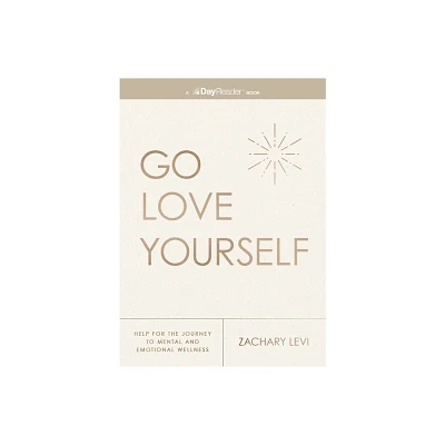 Go Love Yourself - by Zachary Levi (Paperback)