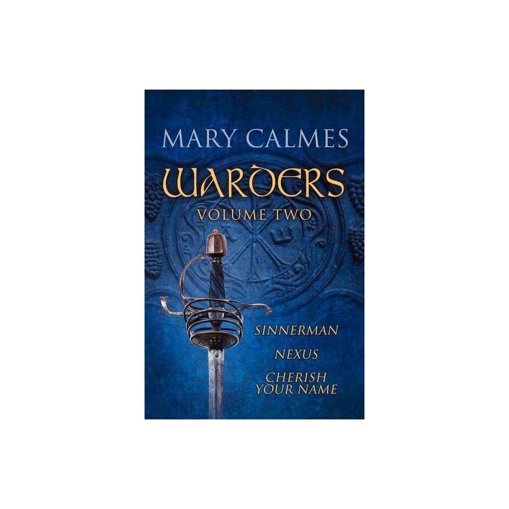 TARGET Warders Volume Two - by Mary Calmes (Paperback