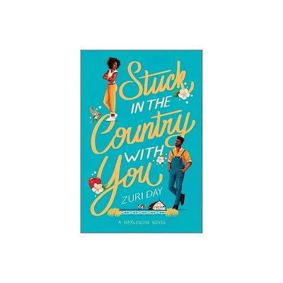 Stuck in the Country with You - by Zuri Day (Paperback)