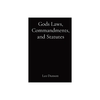 Gods Laws, Commandments, and Statutes - Large Print by Leo Dunson (Paperback)