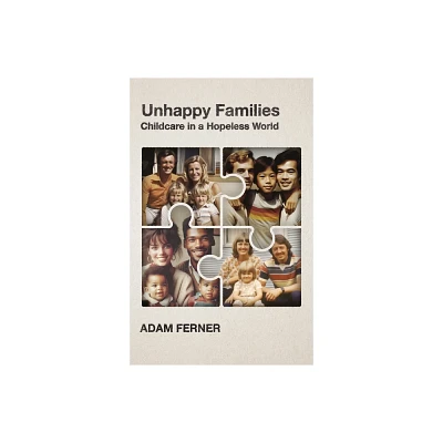 Unhappy Families - by Adam Ferner (Paperback)