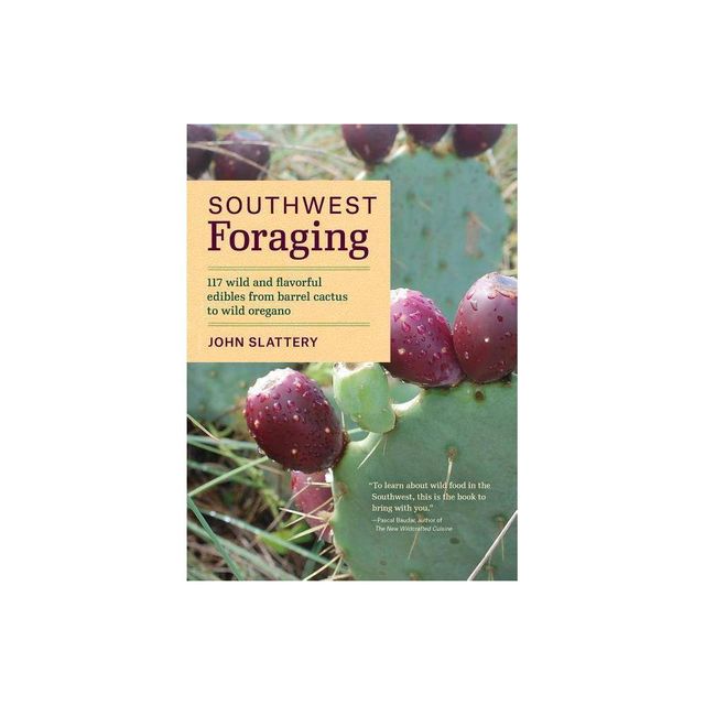 Southwest Foraging - (Regional Foraging) by John Slattery (Paperback)