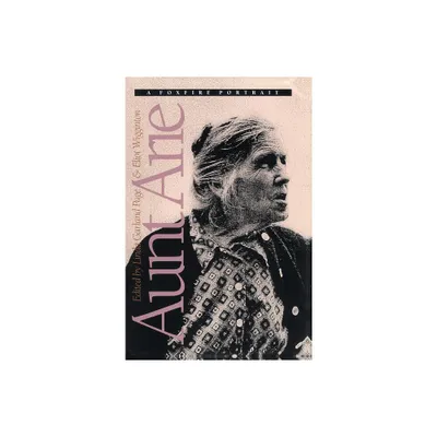 Aunt Arie - by Linda Garland Page & Eliot Wigginton (Paperback)