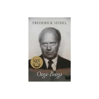 Ooga-Booga - by Seidel Frederick (Paperback)