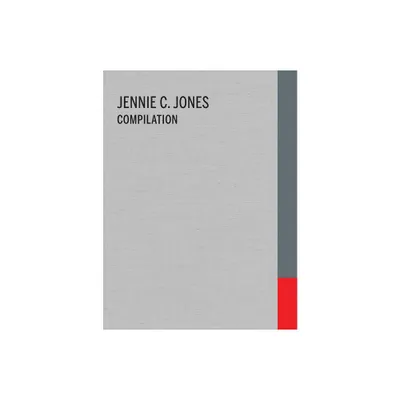 Jennie C. Jones: Compilation - by Valerie Cassel Oliver (Hardcover)