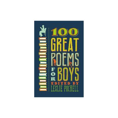 100 Great Poems for Boys - by Leslie Pockell (Paperback)