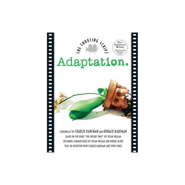 Adaptation - (Shooting Script) by Charlie Kaufman & Robert McKee (Paperback)