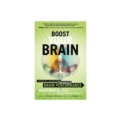 Boost Your Brain - by Majid Fotuhi & Christina Breda Antoniades (Paperback)