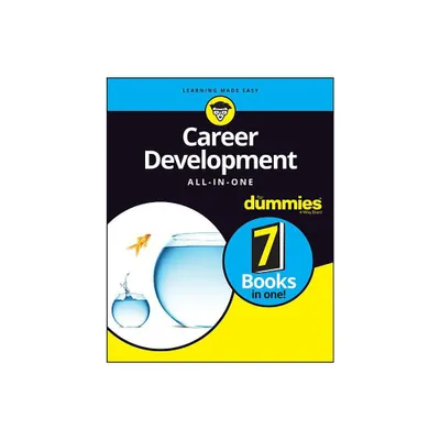 Career Development All-In-One for Dummies - (For Dummies (Lifestyle)) by The Experts at Dummies (Paperback)