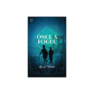 Once a Rogue - (Roaring Twenties Magic) by Allie Therin (Paperback)