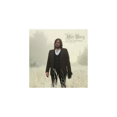 Matt Berry - Kill The Wolf - 10th Anniversary Deluxe (CD)