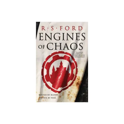 Engines of Chaos - (The Age of Uprising) by R S Ford (Paperback)