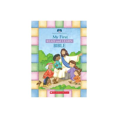 My First Read and Learn Bible by Scholastic Inc. (Board Book) by Bible Society American