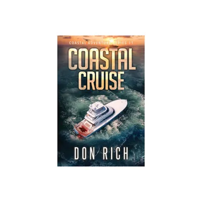 Coastal Cruise - by Don Rich (Paperback)