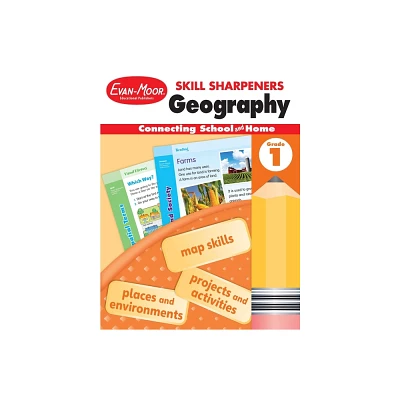 Skill Sharpeners: Geography, Grade 1 Workbook - by Evan-Moor Educational Publishers (Paperback)