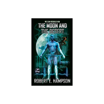 The Moon and the Desert - by Robert E Hampson (Paperback)