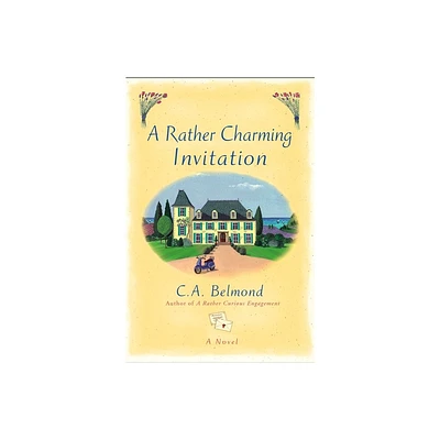 A Rather Charming Invitation - (Penny Nichols) by C a Belmond (Paperback)