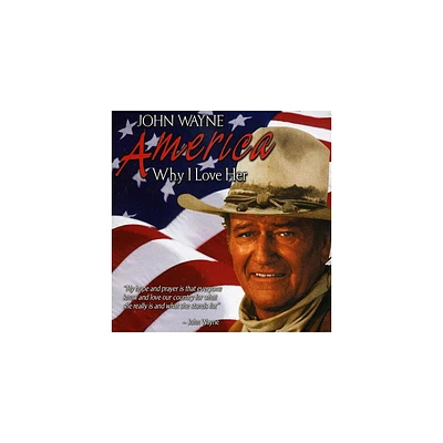 John Wayne - America, Why I Love Her (CD)