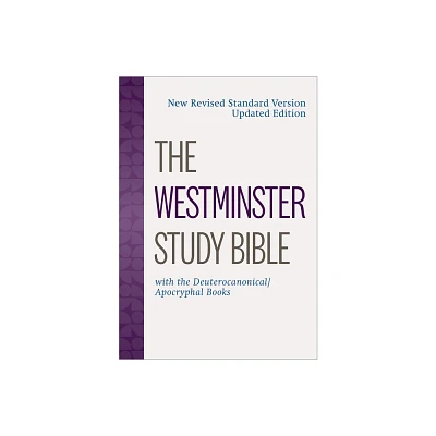 The Westminster Study Bible - by Westminster John Knox Press (Hardcover)