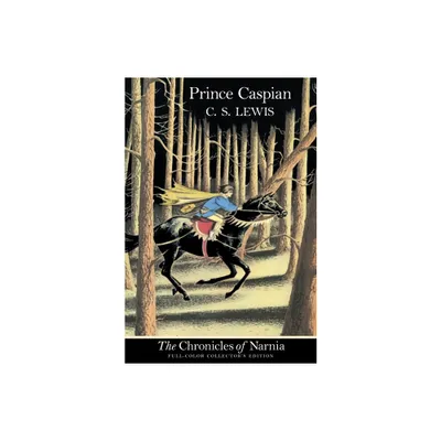 Prince Caspian: Full-Color Collectors Edition (Rpkg) - (Chronicles of Narnia) by C S Lewis (Paperback)