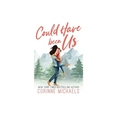 Could Have Been Us - Special Edition - by Corinne Michaels (Paperback)