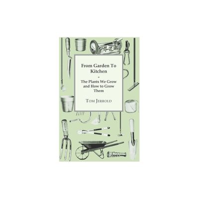 Our Wartime Kitchen Garden - by Tom Jerrold (Paperback)