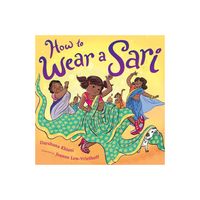 How to Wear a Sari - by Darshana Khiani (Hardcover)