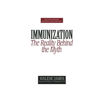 Immunization - 2nd Edition by Walene James (Paperback)